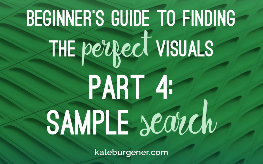 Beginner’s Guide to Finding the Perfect Visuals – Part 4: Sample Search